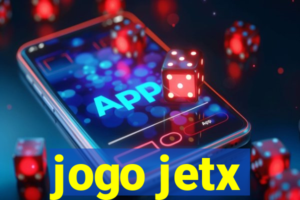 jogo jetx